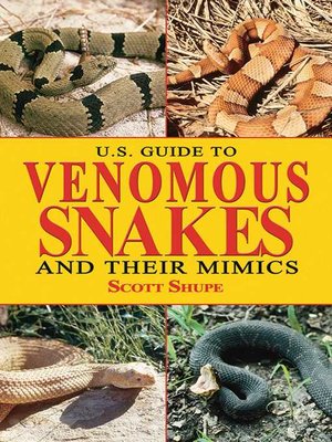 cover image of U.S. Guide to Venomous Snakes and Their Mimics